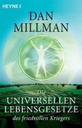 Cover: Die universellen Lebensgesetze des friedvollen Kriegers - Ansata