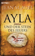 Cover: Ayla und der Stein des Feuers - Heyne