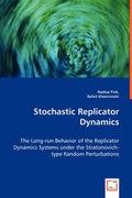 Cover: Stochastic Replicator Dynamics - The Long-run Behavior of the Replicator Dynamics Systems under the Stratonovich-type Random Perturbations - VDM Verlag Dr. Mueller E.K.