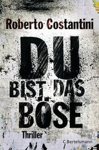 Abbildung von: Du bist das Böse - C. Bertelsmann