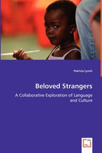 Enlarge image Cover: Beloved Strangers - A Collaborative Exploration of Language and Culture - VDM Verlag Dr. Mueller E.K.