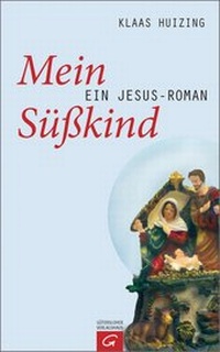 Abbildung von: Mein Süßkind - Gütersloher Verlagshaus