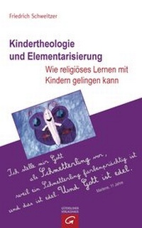 Abbildung von: Kindertheologie und Elementarisierung - Gütersloher Verlagshaus