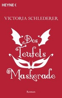 Abbildung von: Des Teufels Maskerade - Heyne