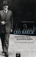 Cover: Leo Baeck - Geschichte eines deutschen Juden - G&uuml;tersloher Verlagshaus