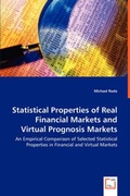Cover: Statistical Properties of Real Financial Markets and Virtual Prognosis Markets - VDM Verlag Dr. Mueller E.K.