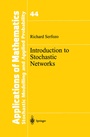Cover: Introduction to Stochastic Networks - Springer
