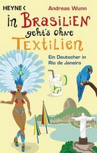 Abbildung von: In Brasilien geht`s ohne Textilien - Heyne