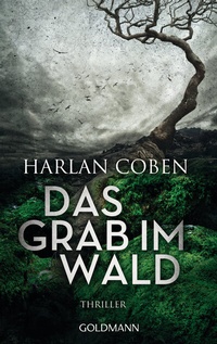 Abbildung von: Das Grab im Wald - Goldmann