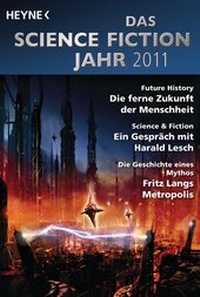 Abbildung von: Das Science Fiction Jahr 2011 - Heyne