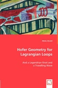Cover: Hofer Geometry for Lagrangian Loops - VDM Verlag Dr. Mueller E.K.