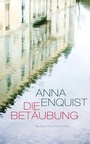 Cover: Die Betäubung - Luchterhand Literaturverlag