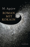 Cover: Roman mit Kokain - Manesse