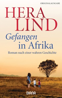 Abbildung von: Gefangen in Afrika - Diana Verlag