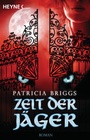 Cover: Zeit der Jäger - Heyne