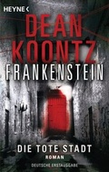 Cover: Die tote Stadt: Frankenstein 5 - Heyne