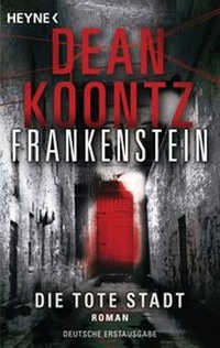 Abbildung von: Die tote Stadt: Frankenstein 5 - Heyne