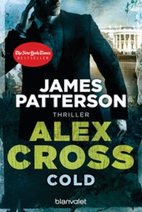 Abbildung von: Cold - Alex Cross 17 - - Blanvalet