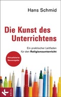 Cover: Die Kunst des Unterrichtens - K&ouml;sel