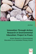 Cover: Innovation through Action Research in Environmental Education - VDM Verlag Dr. Mueller E.K.
