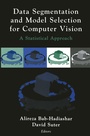 Cover: Data Segmentation and Model Selection for Computer Vision - Springer