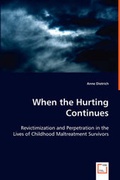 Cover: When the Hurting Continues - VDM Verlag Dr. Mueller E.K.