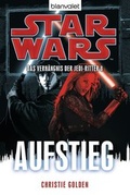 Cover: Star WarsT Das Verh&auml;ngnis der Jedi-Ritter 8 - Blanvalet