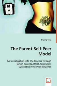 Enlarge image Cover: The Parent-Self-Peer Model - VDM Verlag Dr. Mueller E.K.