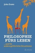 Cover: Philosophie f&uuml;rs Leben - Lotos