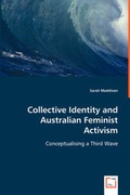Cover: Collective Identity and Australian Feminist Activism - VDM Verlag Dr. Mueller E.K.