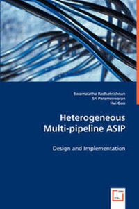 Enlarge image Cover: Heterogeneous Mulit-pipeline ASIP - VDM Verlag Dr. Mueller E.K.