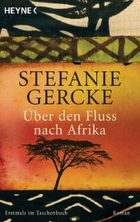 Abbildung von: Über den Fluss nach Afrika - Heyne