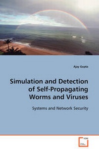Enlarge image Cover: Simulation and Detection of Self-Propagating Worms and Viruses - VDM Verlag