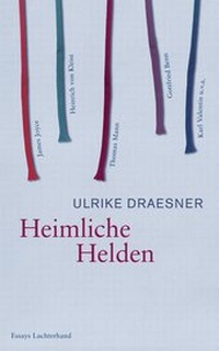 Abbildung von: Heimliche Helden - Luchterhand Literaturverlag
