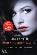Cover: Tagebuch eines Vampirs - Jagd im Morgengrauen - cbt