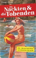 Cover: Die Nackten und die Tobenden - Blessing