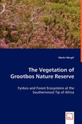 Cover: The Vegetation of Grootbos Nature Reserve - VDM Verlag Dr. Mueller E.K.