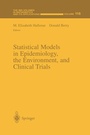 Cover: Statistical Models in Epidemiology, the Environment, and Clinical Trials - Springer