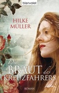 Cover: Die Braut des Kreuzfahrers - Blanvalet