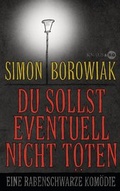 Cover: Du sollst eventuell nicht t&ouml;ten - Albrecht Knaus Verlag