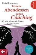 Cover: Tausche Abendessen gegen Coaching - K&ouml;sel