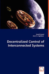 Enlarge image Cover: Decentralized Control of Interconnected Systems - VDM Verlag Dr. Mueller E.K.