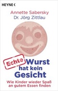 Cover: Echte Wurst hat kein Gesicht - Heyne