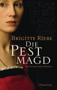 Abbildung von: Die Pestmagd - Diana Verlag