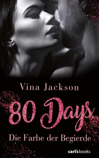 Abbildung von: 80 Days - Die Farbe der Begierde - carl's books
