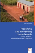 Cover: Predicting and Preventing Slum Growth - VDM Verlag Dr. Mueller E.K.