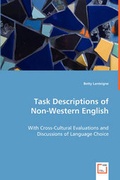Cover: Task Descriptions of Non-Western English - With Cross-Cultural Evaluations and Discussions of Language Choice - VDM Verlag Dr. Mueller E.K.