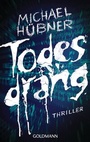 Cover: Todesdrang - Goldmann