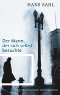 Cover: Der Mann, der sich selbst besuchte - Luchterhand Literaturverlag
