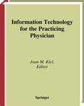 Cover: Information Technology for the Practicing Physician - Springer